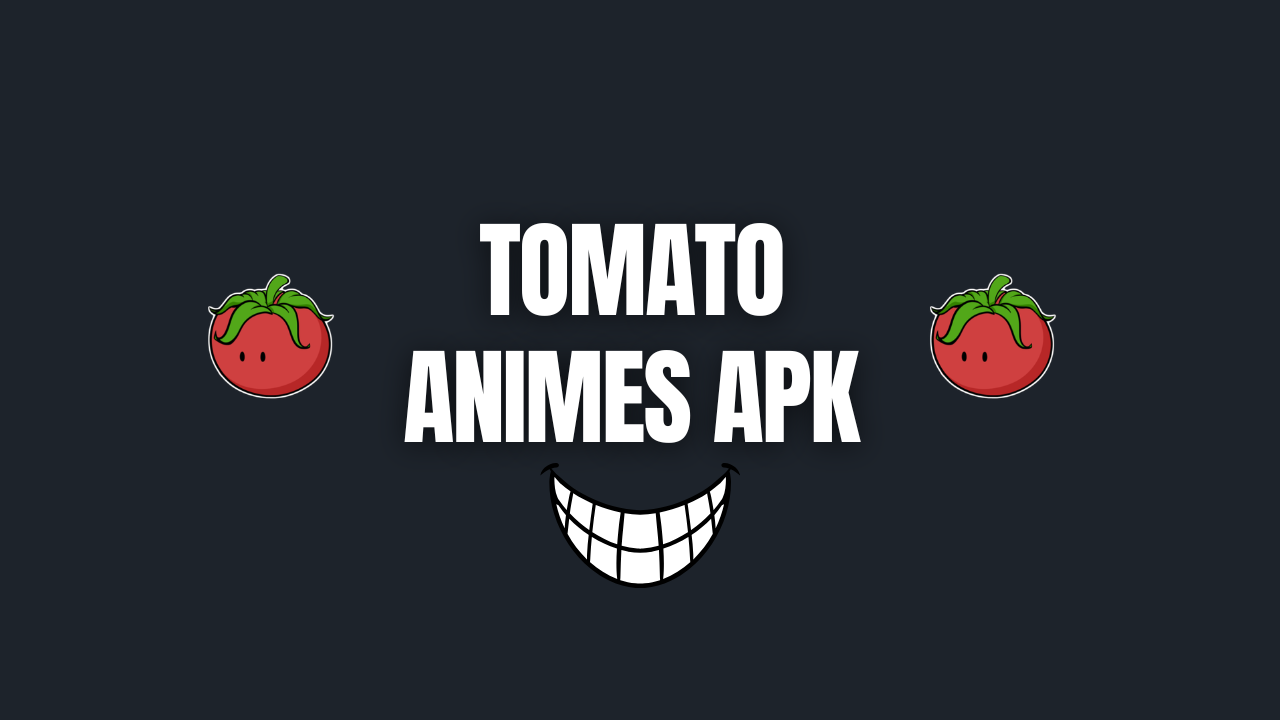 Tomato Animes